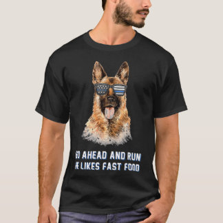 Fahren Sie voraus Er mag Fast Food Funny K9 Unit P T-Shirt