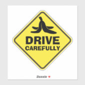 Fahren Sie vorsichtig Banana Funny Car Stoßfänger Aufkleber (Blatt)