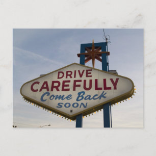 Fahren Sie vorsichtig - Kommen Sie bald wieder zur Postkarte