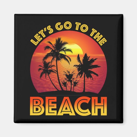 Fahren wir zum Strand Magnet (Vorne)