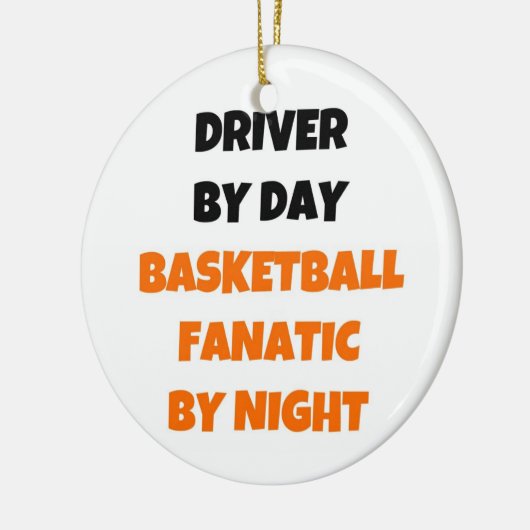 Fahrer bei Day Basketball Fanatic by Night Keramik Ornament (Links)