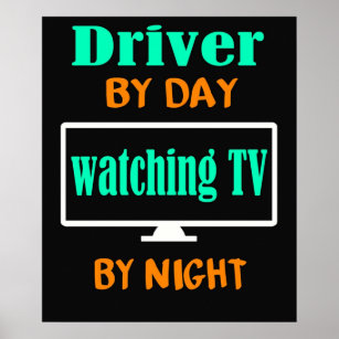 Fahrer bei Tagesfernsehen bei Nacht Poster