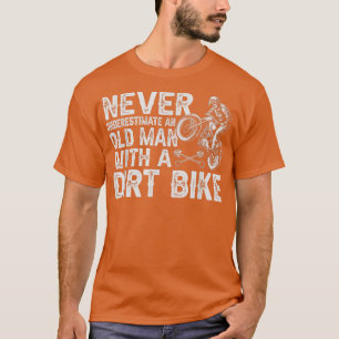 Fahrer unterschätzen das alte Motorrad nie mehr T-Shirt