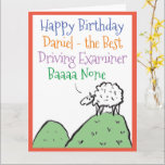 Fahrprüfer Funny Birthday Karte<br><div class="desc">Herzlichen Glückwunsch zum Geburtstag zum Fahrprüfer. Der sonnige Cartoon eines Schafes auf einem Hügel. Das Schaf sagt "Best Baa None". Fügen Sie eine Nachricht vom Absender hinzu.</div>