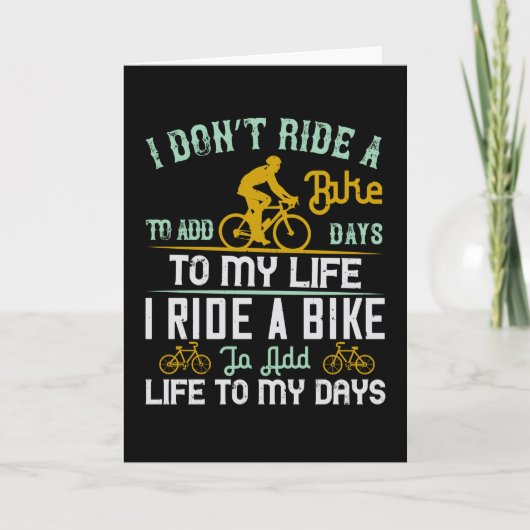 Fahrrad - Ein Fahrrad verleiht meiner Zeit Leben Karte (Vorderseite)