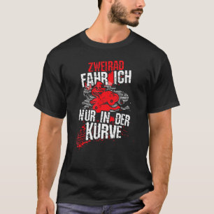 Fahrrad, ich fahre nur in der Kurve, viertel ATV-M T-Shirt