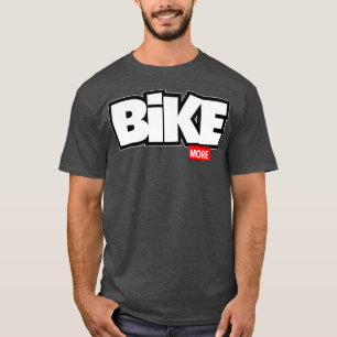 Fahrrad mehr T-Shirt