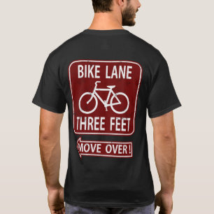 Fahrrad-Weg 3 Fuß Bewegungs-vorbei! T - Shirt