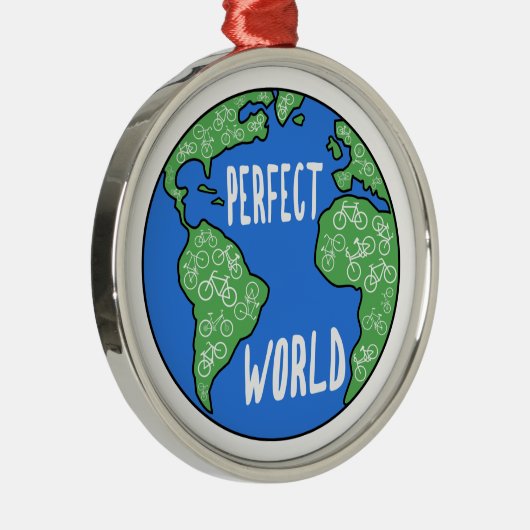 Fahrräder machen eine perfekte Welt Ornament Aus Metall (Rechts)