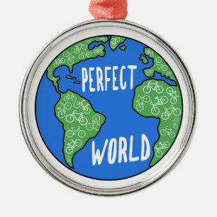 Fahrräder machen eine perfekte Welt Ornament Aus Metall