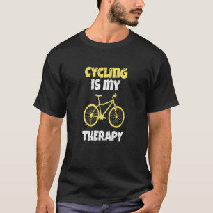 Fahrradfahren ist meine therapeutische Geschenkide T-Shirt