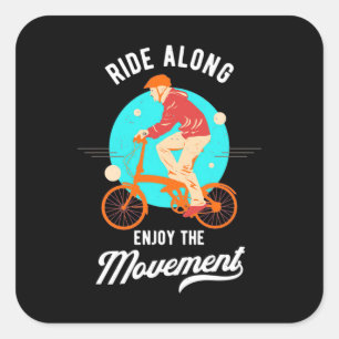 Fahrradfahren lange genießen Sie die Momente Quadratischer Aufkleber