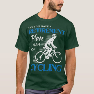Fahrradfahrer-Rentensystem Radfahren Fahrrad Fahrr T-Shirt
