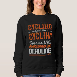 Fahrradträume mit Terminen Sweatshirt
