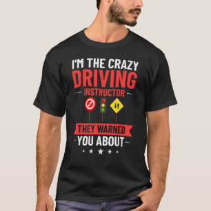 Fahrschule Fahrunterricht Fahrer Ausbildung T-Shirt