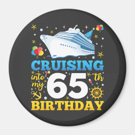 Fahrt in meinen 65 Geburtstagspartys Magnet