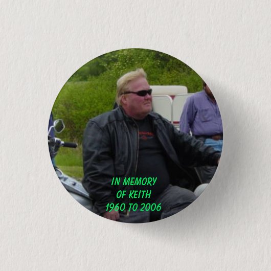 FAHRTEN 015, IN MEMORYOF KEITH1960 BIS 2006 BUTTON (Vorderseite)