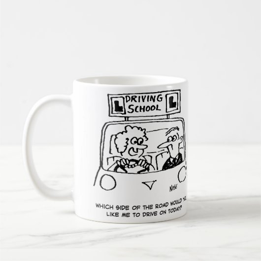 Fahrunterricht - Welche Straßenseite? Kaffeetasse (Links)
