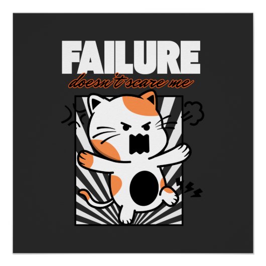 Failure Doesn't Scare Me Poster (Vorderseite)