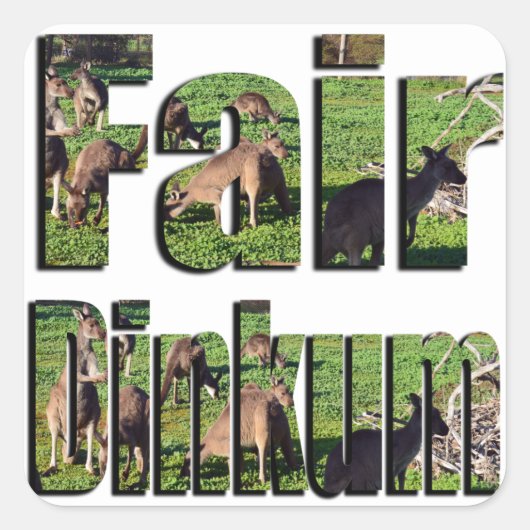 Fair Dinkum Aussie Slang Logo, Quadratischer Aufkleber (Vorderseite)