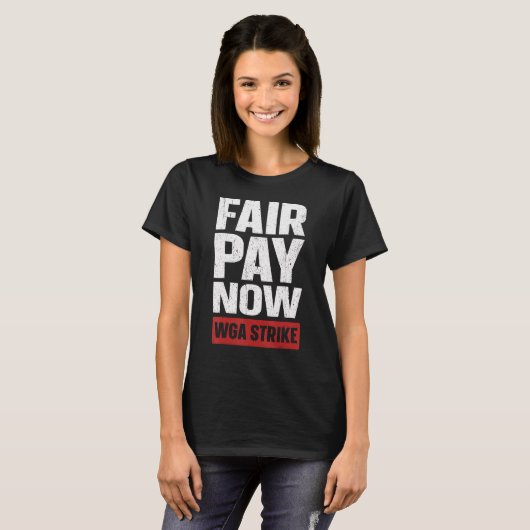 Fair Pay jetzt Schriftsteller Gilde on Strike Anti T-Shirt (Vorne ganz)
