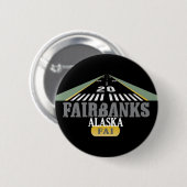 Fairbanks Alaska - Flughafen-Rollbahn Button (Vorne & Hinten)