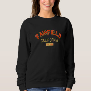 Fairfield California 1856 Vintag Ca Retro San Fra Sweatshirt