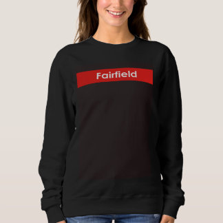 Fairfield California Sweatshirt