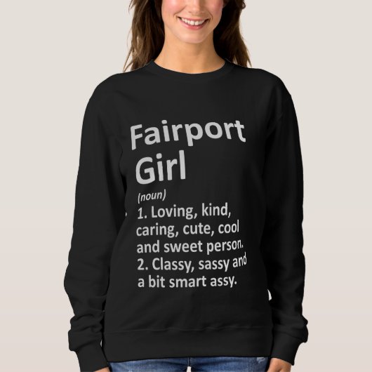 FAIRPORT GIRL NY NEW YORK Funny City Zuhause Roots Sweatshirt (Vorderseite)