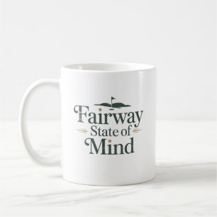 Fairway State Of Mind Klassischer Golf-Lebensstil Kaffeetasse
