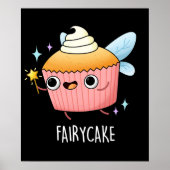 Fairy Cake Funny Cupcake Pun Dark BG Poster (Vorne)