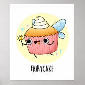 Fairy Cake Funny Cupcake Pun  Poster (Vorne)