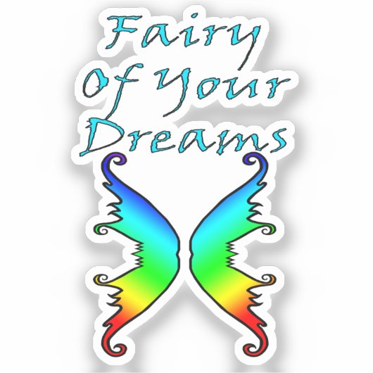 Fairy Eure Träume Regenbogen Aufkleber (Vorderseite)