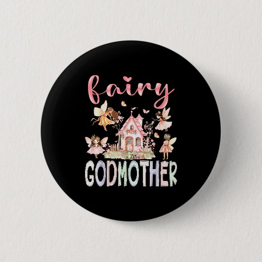 Fairy Godmother Magical Floral Funny Birthday Girl Button (Vorderseite)