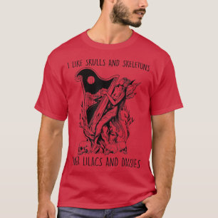 Fairy - Ich mag Schädel und Skelette über Lilacs u T-Shirt