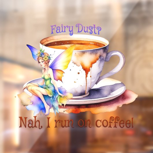 Fairy läuft auf Kaffee Fensteraufkleber (Blatt 2)