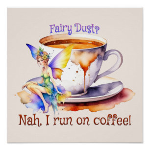 Fairy läuft auf Kaffee Poster