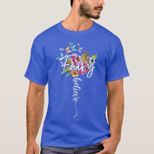 Fairy Magic Wonderful Glaube Blume Butterfly Ma T-Shirt