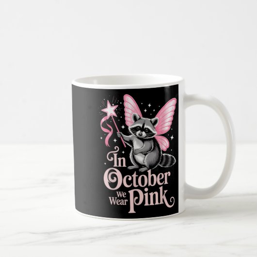 Fairy Raccoon im Oktober tragen wir rosa Brustkreb Kaffeetasse (Rechts)