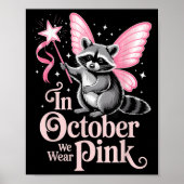 Fairy Raccoon im Oktober tragen wir rosa Brustkreb Poster (Vorne)