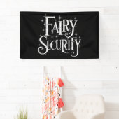 Fairy Security Funny Halloween-Kostüm Banner (Insitu)