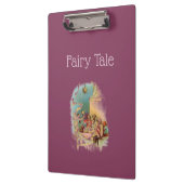 Fairy Tale Clipboard Klemmbrett (Links)