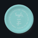 Fairy Tale Wedding Happily Aqua Paper Plate Pappteller<br><div class="desc">Die Worte "glücklich immer danach" in einem Wirblen Schriftsatz sind von einem Textring umgeben,  der "einmal auf einmal" bedeutet. glücklich bis ans Ende; märchenhafte Hochzeit" in Weiß auf einem aquablau grünen Hintergrund. In meinem Zazzle-Shop stehen passende Artikel und andere Märchendesigns zur Verfügung.</div>