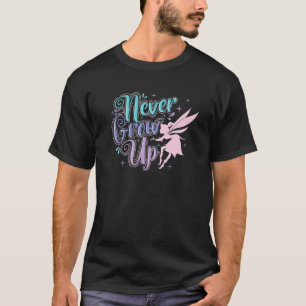 Fairy wächst nie auf T-Shirt