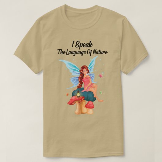 Fairycore ich spreche die Sprache der Naturfairies T-Shirt (Design vorne)