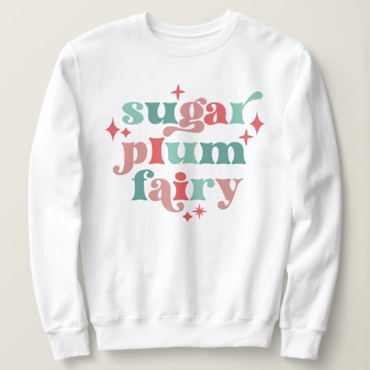 Fairycore Sugar Plum Fairy Typografy Art Sweatshirt (Design vorne)