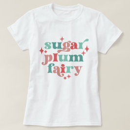 Fairycore Sugar Plum Fairy Typografy Art T-Shirt