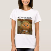 Fais pas ta Melodie T - Shirt (Vorderseite)