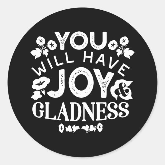 Faith and Happiness – Joy and Gladness Quotes Runder Aufkleber (Vorderseite)