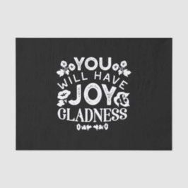Faith and Happiness – Joy and Gladness Quotes Seidenpapier